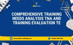pelatihan comprehensive training needs analysis (tna) and training evaluation (te) , Training comprehensive training needs analysis (tna) and training evaluation (te)
