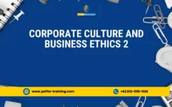 pelatihan corporate culture and business ethics , Training corporate culture and business ethics