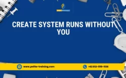 pelatihan how to create system that runs without you , Training how to create system that runs without you
