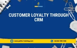 pelatihan customer loyalty through crm , Training customer loyalty through crm