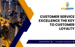 pelatihan customer service excellence – the key to customer loyalty , Training customer service excellence – the key to customer loyalty