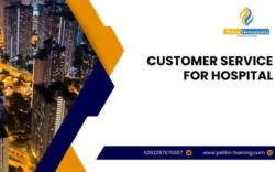 pelatihan customer service for hospital , Training customer service for hospital