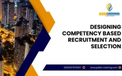 pelatihan designing competency based recruitment and selection , Training designing competency based recruitment and selection