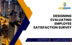 pelatihan designing & evaluating employee satisfaction survey , Training designing & evaluating employee satisfaction survey