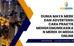 pelatihan dunia maya merek dan advertensi cara praktis mengkomunikasikan merek di media online , Training dunia maya merek dan advertensi cara praktis mengkomunikasikan merek di media online