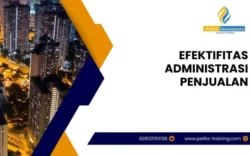 pelatihan efektifitas administrasi penjualan , Training efektifitas administrasi penjualan