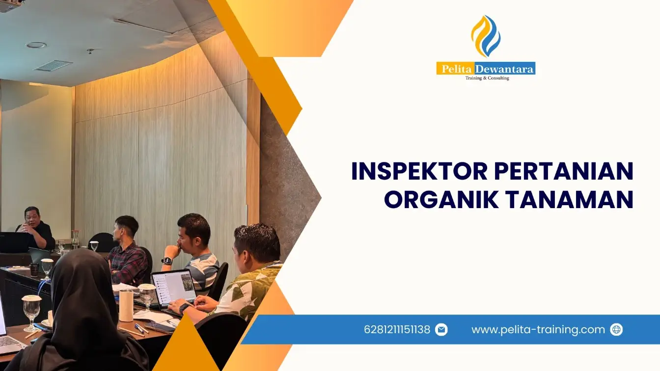 SERTIFIKASI INSPEKTOR PERTANIAN ORGANIK TANAMAN JAKARTA
