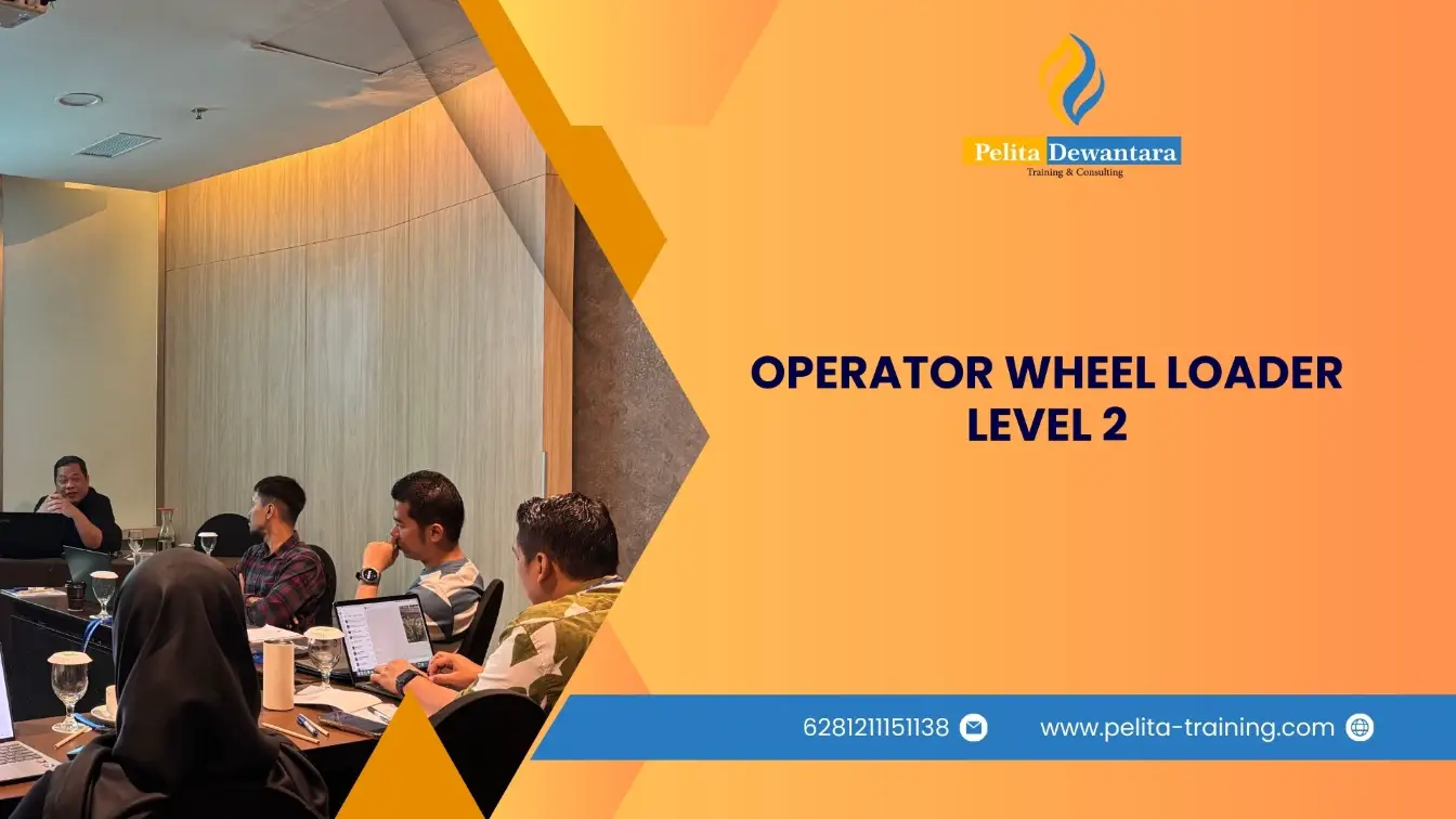 SERTIFIKASI OPERATOR ALAT BERAT WHEEL LOADER LEVEL 2 JAKARTA