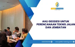 SERTIFIKASI AHLI GEODESI TEKNIK JALAN DAN JEMBATAN JAKARTA