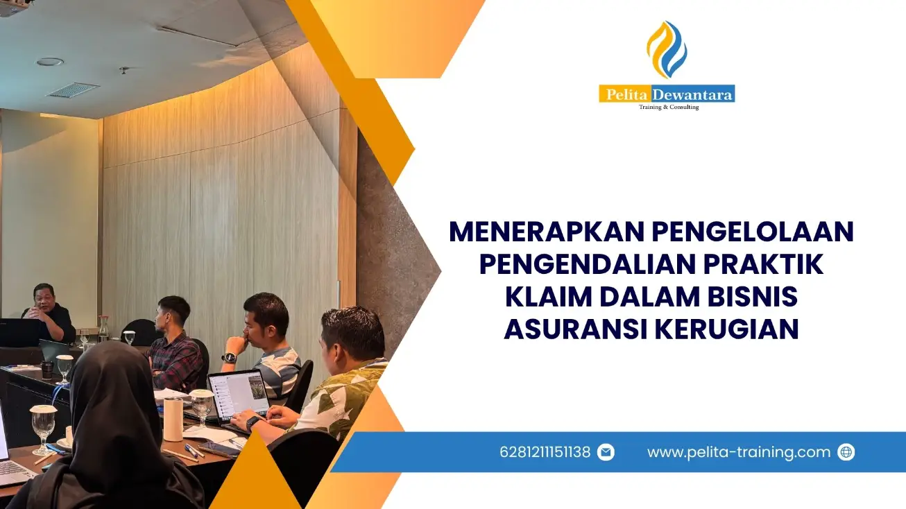 SERTIFIKASI STRATEGI KONTROL KLAIM ASURANSI KERUGIAN JAKARTA
