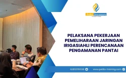 SERTIFIKASI PELAKSANA PEMELIHARAAN JARINGAN IRIGASI JAKARTA