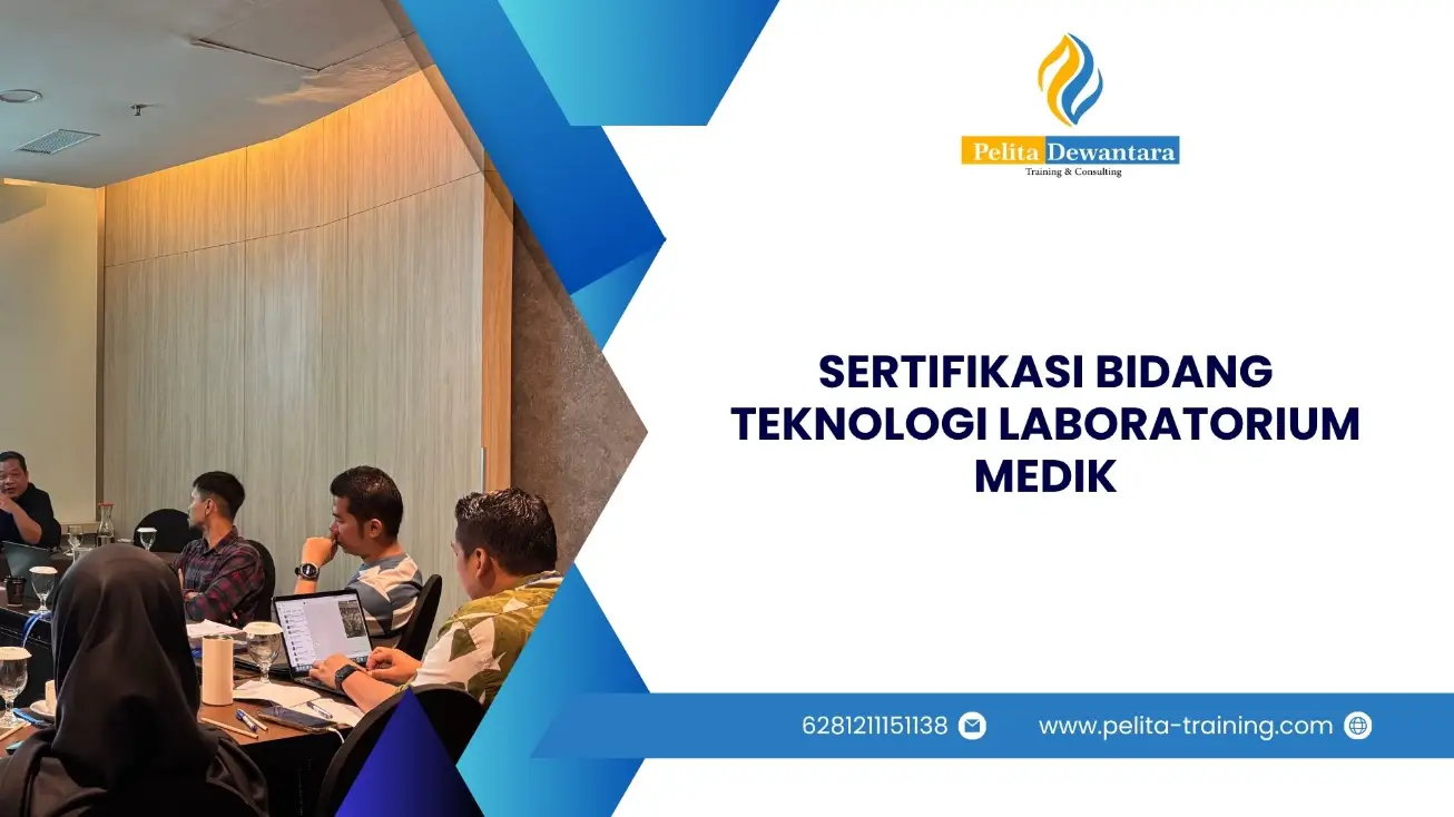 SERTIFIKASI BIDANG TEKNOLOGI LABORATORIUM MEDIK JAKARTA