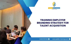 TRAINING EMPLOYER BRANDING STRATEGY FOR TALENT ACQUISITION