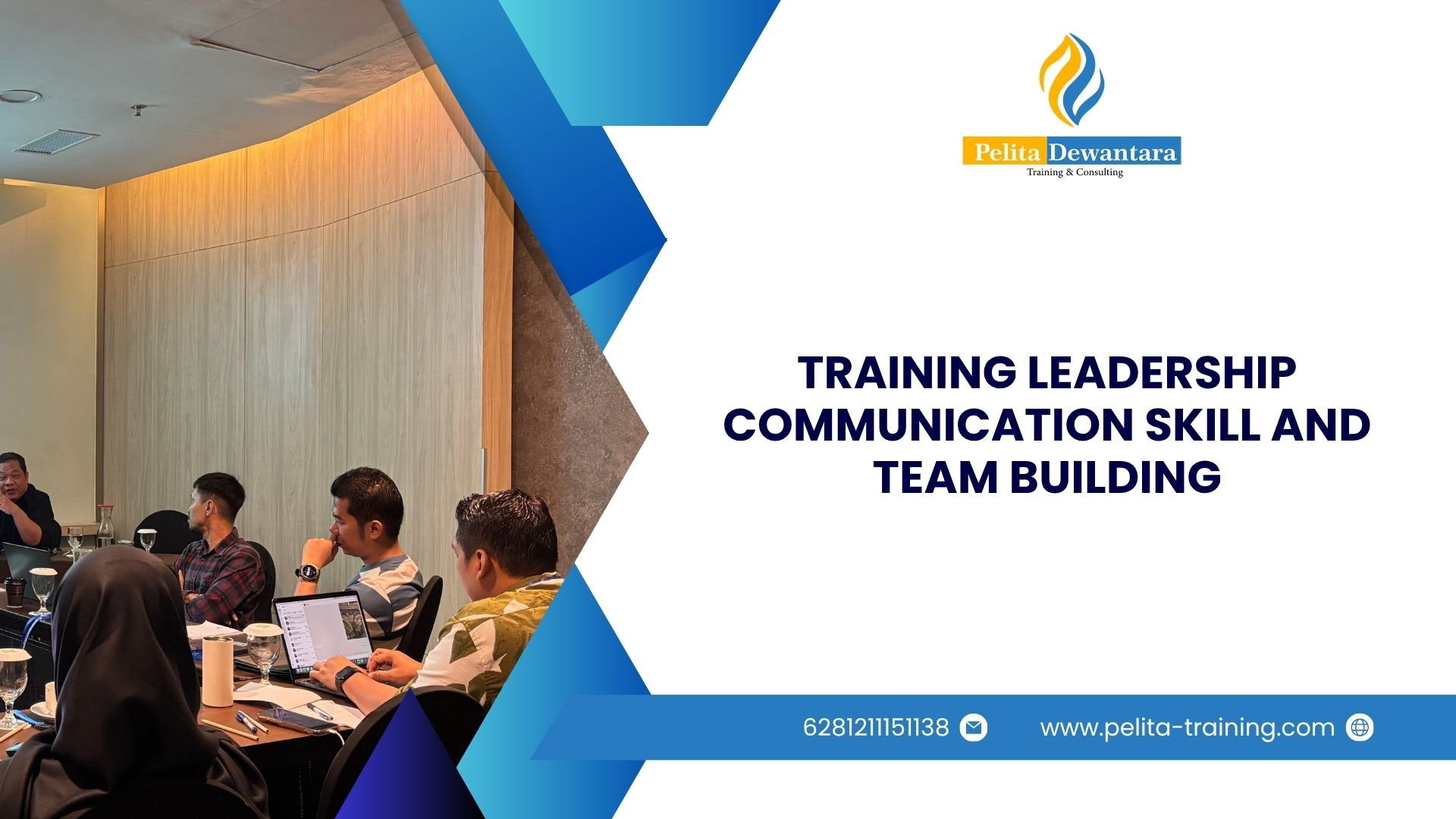 TRAINING LEADERSHIP COMMUNICATION SKILL AND TEAM BUILDING
