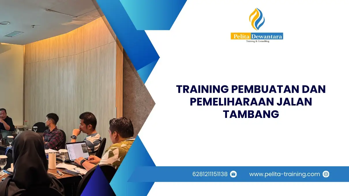 TRAINING PEMBUATAN DAN PEMELIHARAAN JALAN TAMBANG