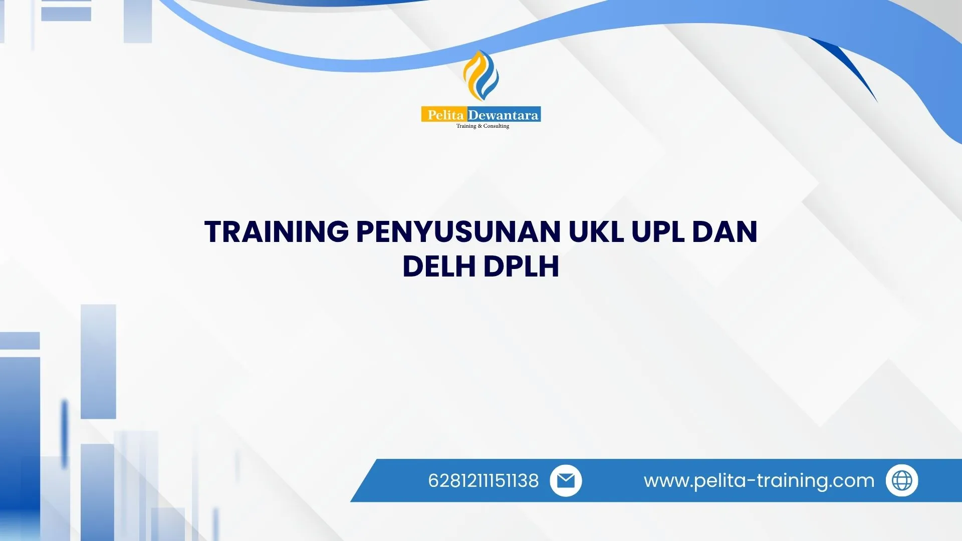 SERTIFIKASI TRAINING PENYUSUNAN UKL UPL DAN DELH DPLH JAKARTA