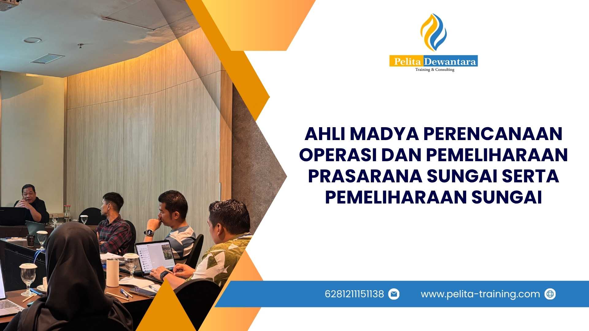 SERTIFIKASI AHLI MADYA PERENCANAAN OPERASI PEMELIHARAAN PRASARANA SUNGAI JAKARTA