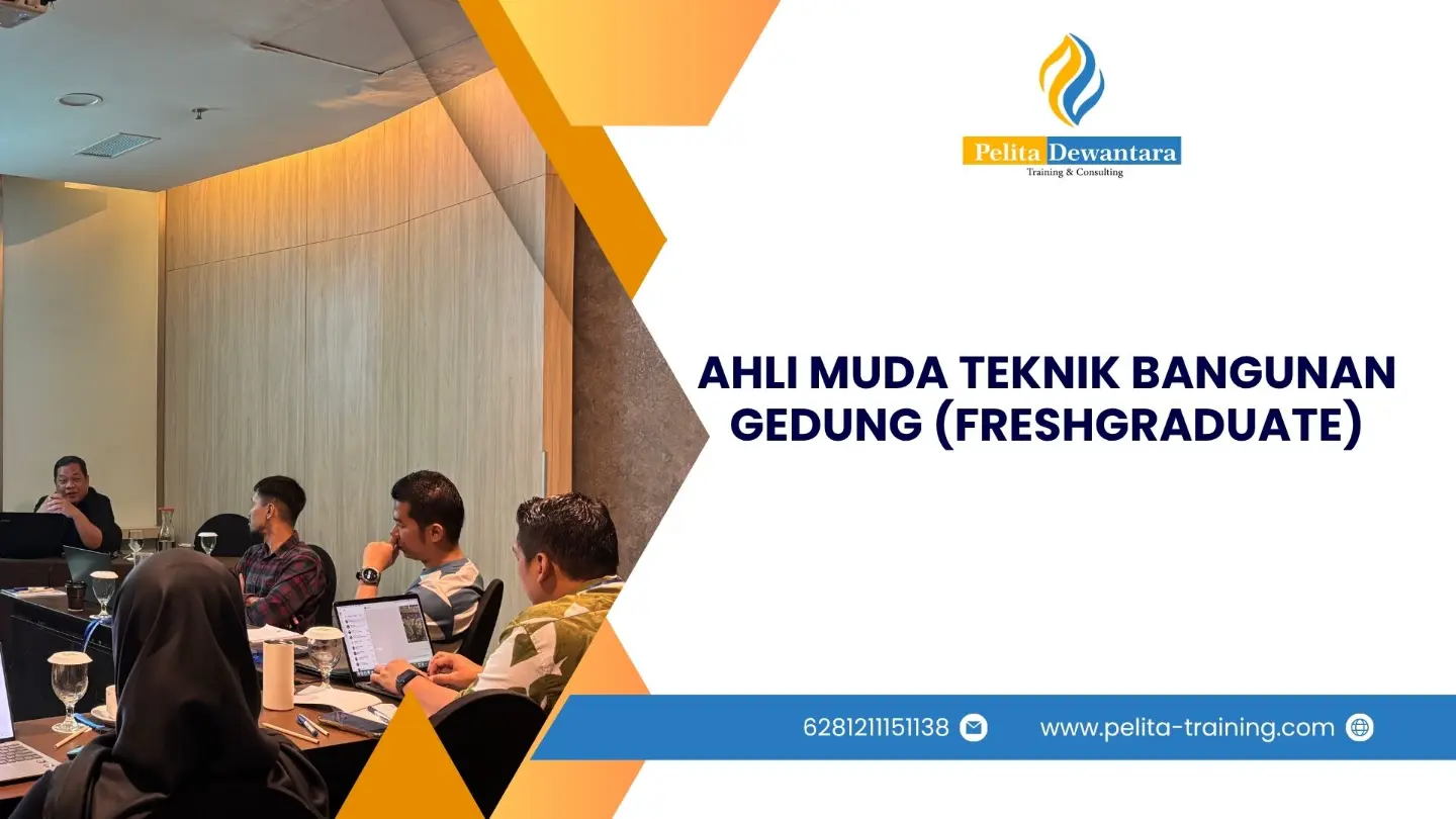 SERTIFIKASI AHLI MUDA TEKNIK BANGUNAN GEDUNG (FRESHGRADUATE) JAKARTA