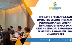 SERTIFIKASI OPERATOR PEMANFAATAN LIMBAH B3 SLUDGE IPAL, INDUSTRI PULP, KERTAS SEBAGAI BAHAN BAKU PEMBENAH TANAH JENJANG KUALIFIKASI 3 JAKARTA