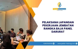 SERTIFIKASI PELAKSANA LAPANGAN PEKERJAAN JEMBATAN RANGKA BAJA PANEL DARURAT JAKARTA