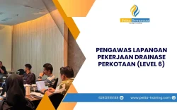 SERTIFIKASI PENGAWAS LAPANGAN PEKERJAAN DRAINASE PERKOTAAN (LEVEL 6) JAKARTA