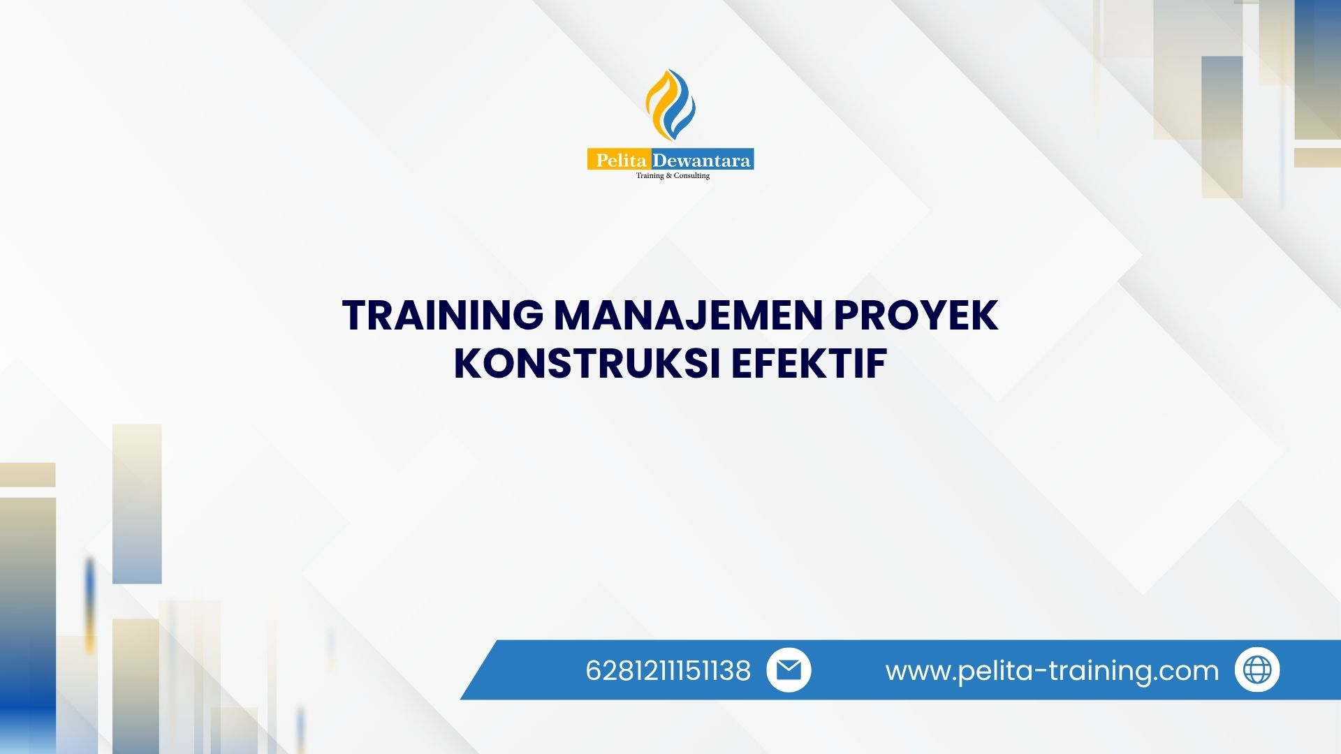 TRAINING MANAJEMEN PROYEK KONSTRUKSI EFEKTIF JAKARTA
