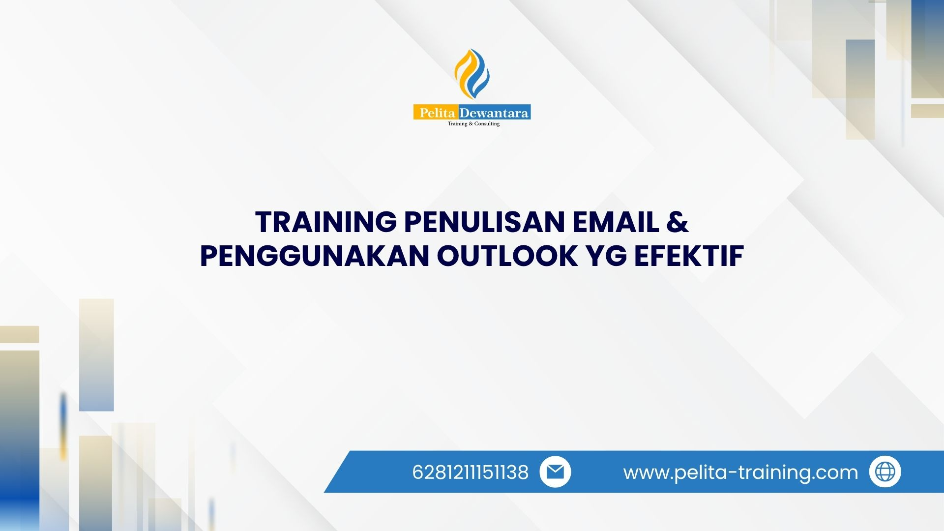 TRAINING PENULISAN EMAIL & PENGGUNAKAN OUTLOOK YG EFEKTIF