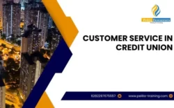 pelatihan customer service in credit union , Training customer service in credit union