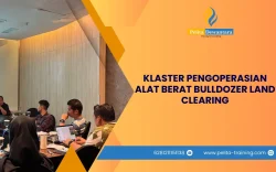 SERTIFIKASI KLASTER PENGOPERASIAN ALAT BERAT BULLDOZER LAND CLEARING PERUSAHAAN JAKARTA