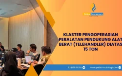 SERTIFIKASI KLASTER PENGOPERASIAN PERALATAN PENDUKUNG ALAT BERAT (TELEHANDLER) DIATAS 15 TON PERUSAHAAN JAKARTA