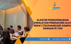 SERTIFIKASI KLASTER PENGOPERASIAN PERALATAN PENDUKUNG ALAT BERAT (TELEHANDLER) SAMPAI DENGAN 15 TON PERUSAHAAN JAKARTA