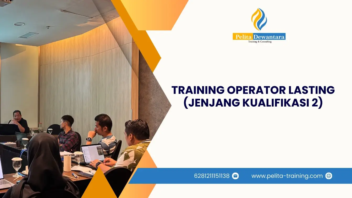 SERTIFIKASI OPERATOR LASTING (JENJANG KUALIFIKASI 2) PROFESIONAL JAKARTA