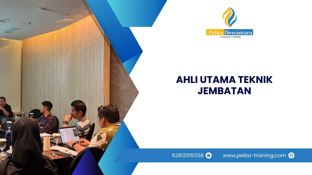 SERTIFIKASI AHLI UTAMA TEKNIK JEMBATAN JAKARTA