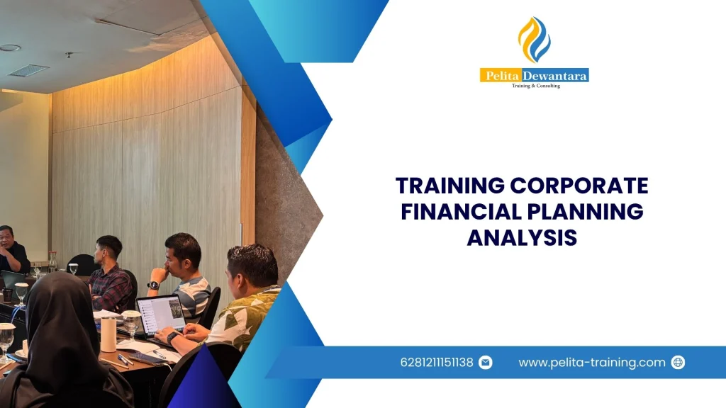 TRAINING CORPORATE FINANCIAL PLANNING ANALYSIS