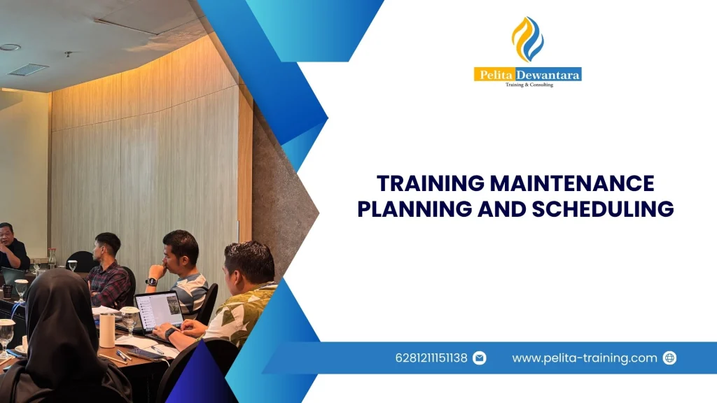 TRAINING MAINTENANCE PLANNING AND SCHEDULING