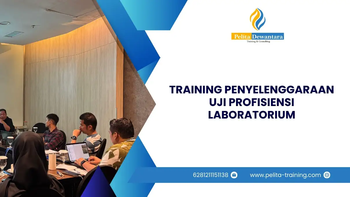 TRAINING PENYELENGGARAAN UJI PROFISIENSI LABORATORIUM