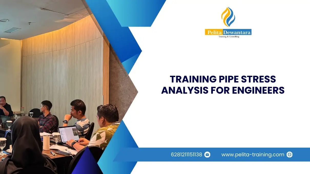 TRAINING PIPE STRESS ANALYSIS FOR ENGINEERS