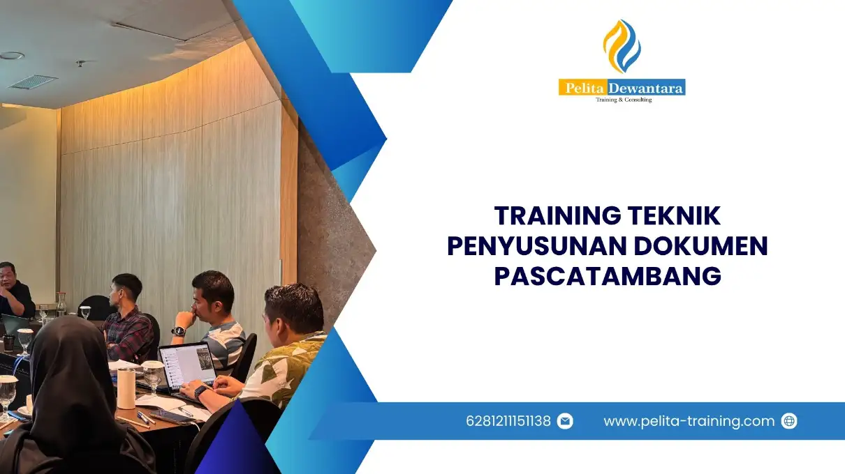 TRAINING TEKNIK PENYUSUNAN DOKUMEN PASCATAMBANG