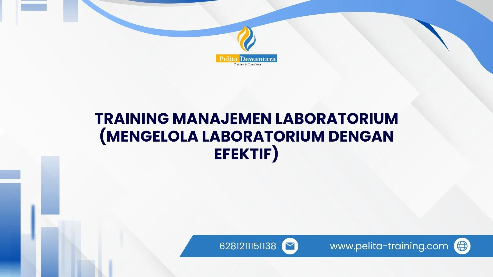 SERTIFIKASI TRAINING MANAJEMEN LABORATORIUM (MENGELOLA LABORATORIUM DENGAN EFEKTIF) JAKARTA