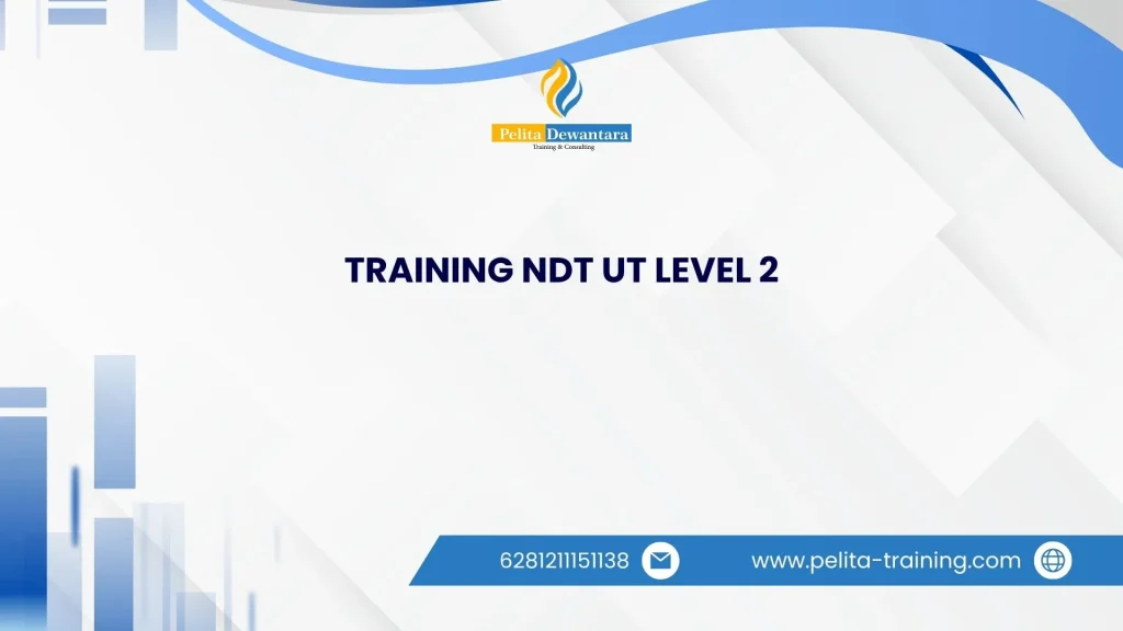 SERTIFIKASI TRAINING NDT UT LEVEL 2 JAKARTA