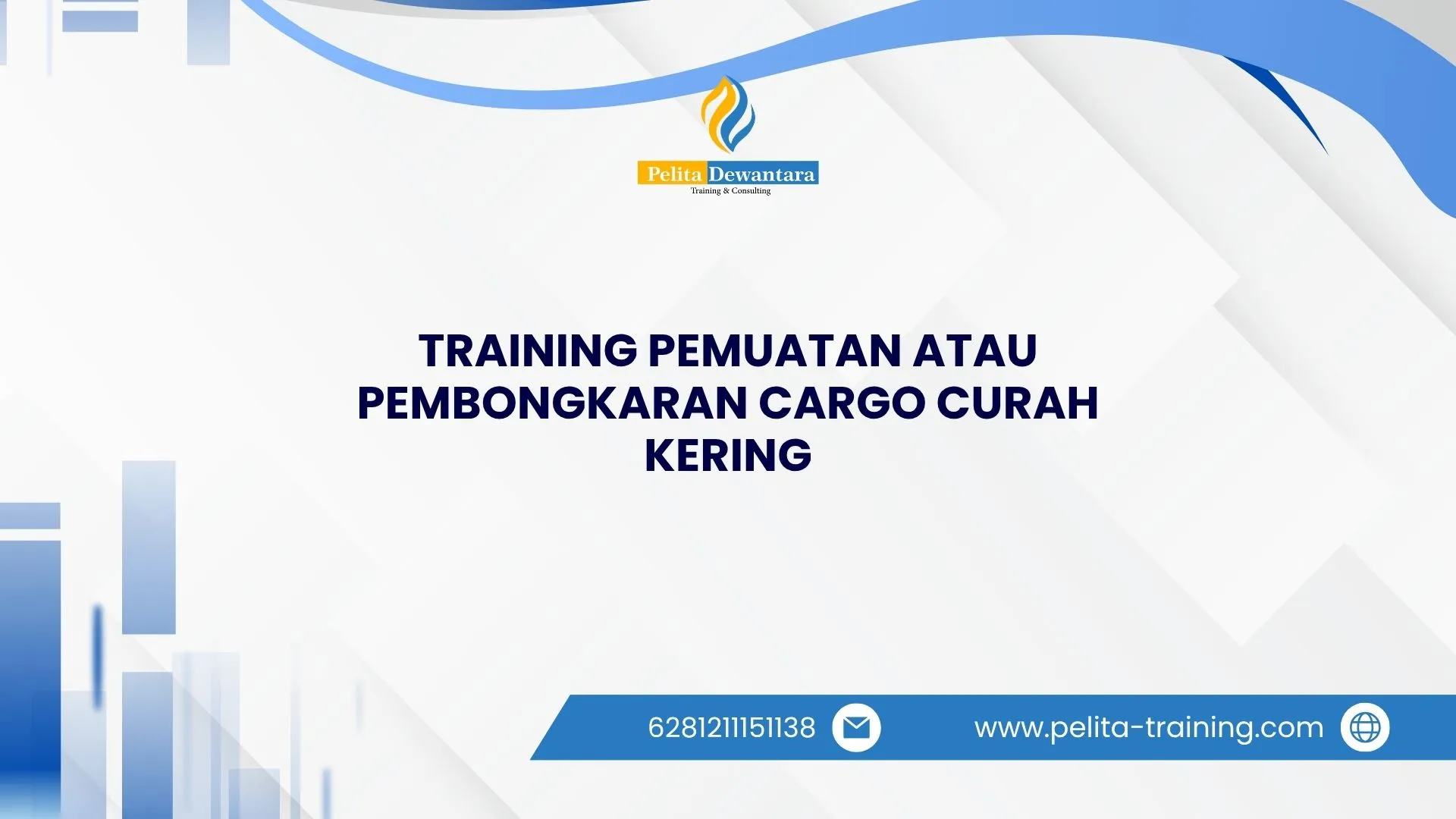 SERTIFIKASI TRAINING PEMUATAN ATAU PEMBONGKARAN CARGO CURAH KERING JAKARTA