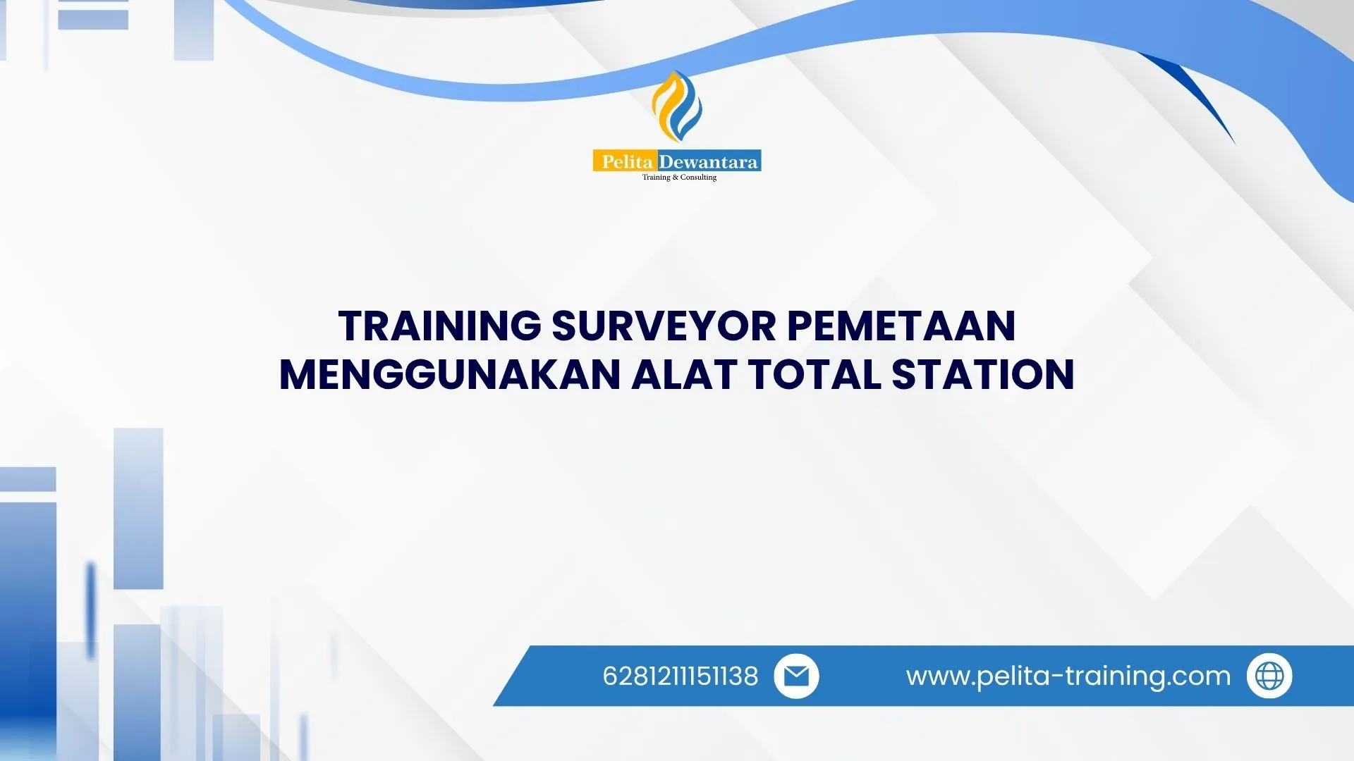 SERTIFIKASI TRAINING SURVEYOR PEMETAAN MENGGUNAKAN ALAT TOTAL STATION JAKARTA