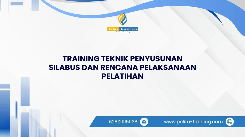 SERTIFIKASI TRAINING TEKNIK PENYUSUNAN SILABUS DAN RENCANA PELAKSANAAN PELATIHAN JAKARTA