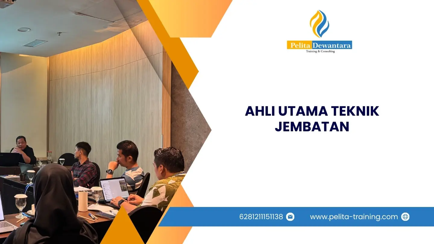 SERTIFIKASI AHLI UTAMA TEKNIK JEMBATAN JAKARTA