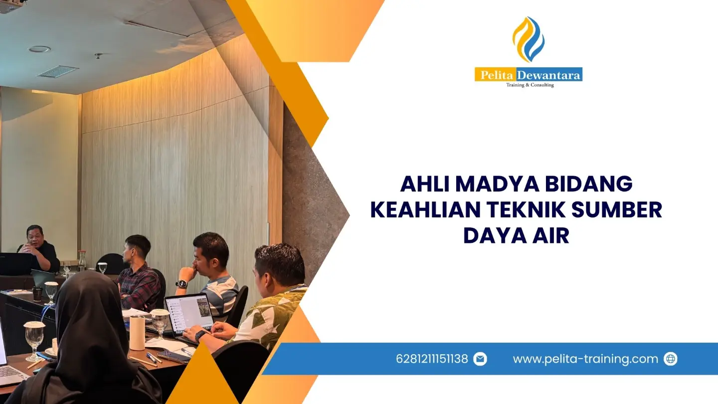 SERTIFIKASI AHLI MADYA BIDANG KEAHLIAN TEKNIK SUMBER DAYA AIR JAKARTA