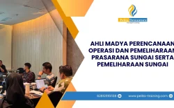 SERTIFIKASI AHLI MADYA PERENCANAAN OPERASI PEMELIHARAAN PRASARANA SUNGAI JAKARTA