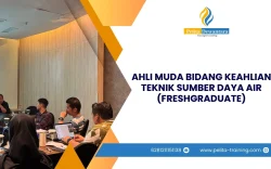 SERTIFIKASI AHLI MUDA BIDANG KEAHLIAN TEKNIK SUMBER DAYA AIR FRESHGRADUATE JAKARTA