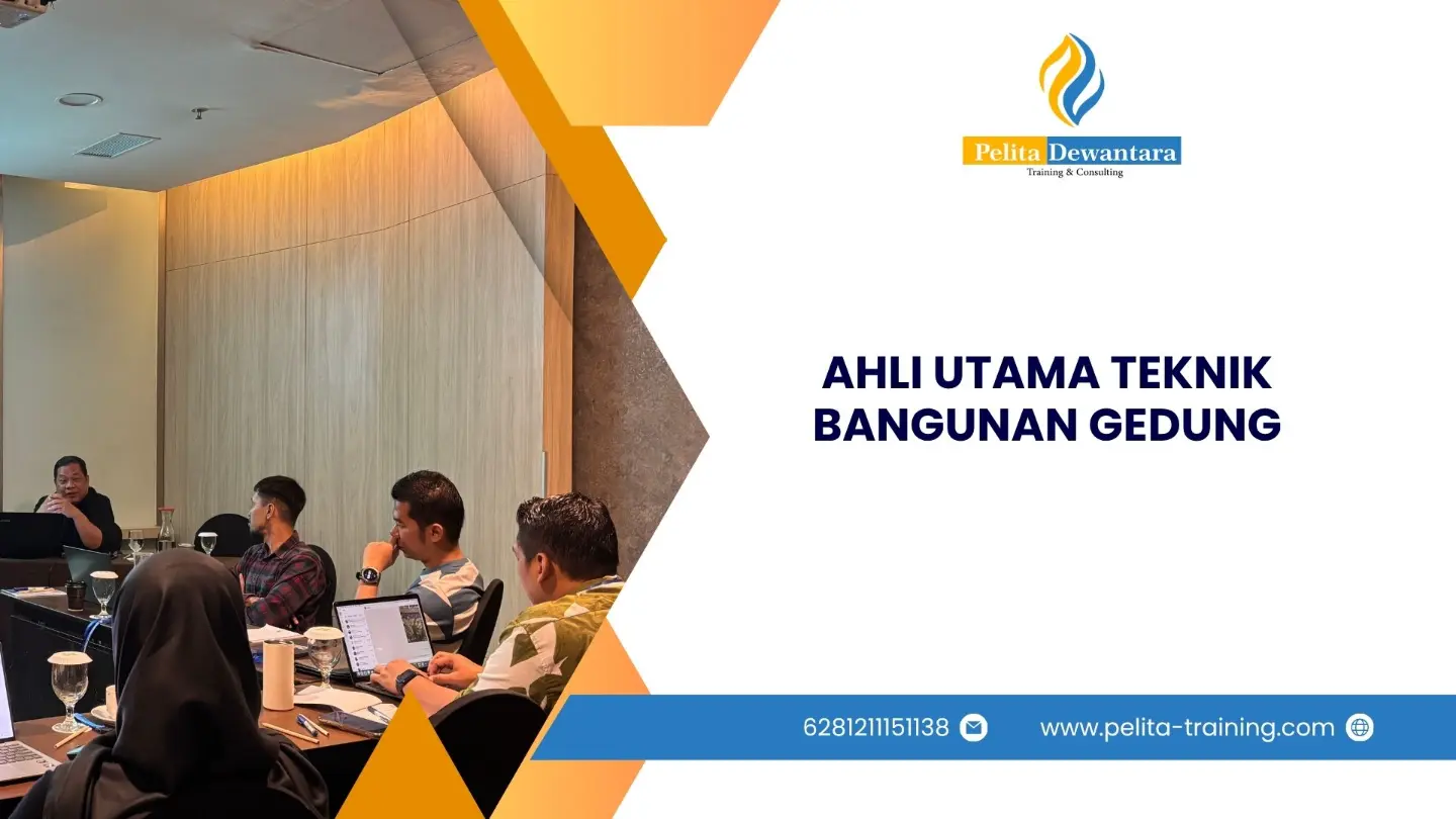 SERTIFIKASI AHLI UTAMA TEKNIK BANGUNAN GEDUNG JAKARTA