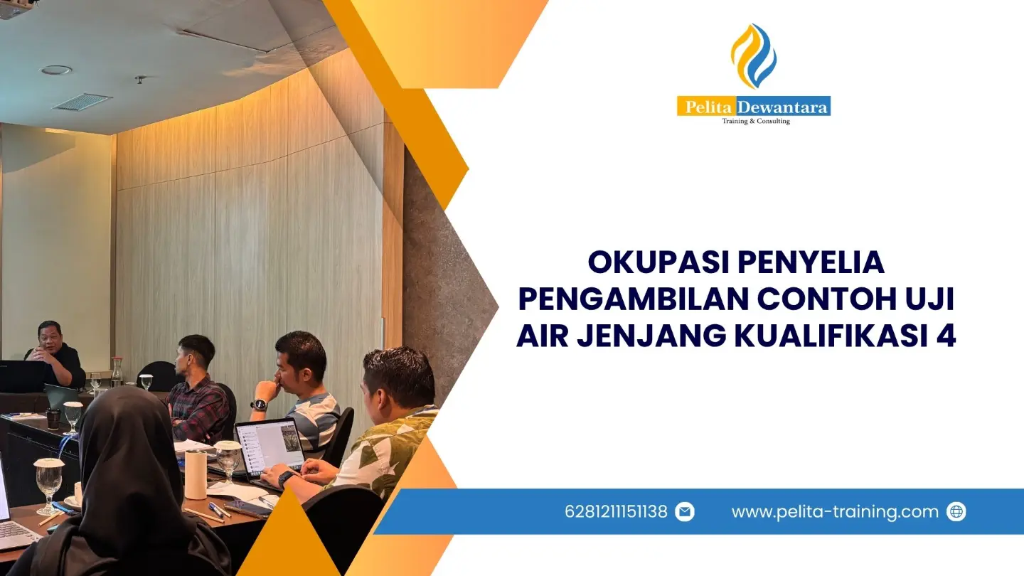 SERTIFIKASI OKUPASI PENYELIA PENGAMBILAN CONTOH UJI AIR JENJANG KUALIFIKASI 4 JAKARTA