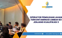 SERTIFIKASI OPERATOR PEMULIHAN LAHAN TERKONTAMINASI LIMBAH B3 KUALIFIKASI 3 JAKARTA